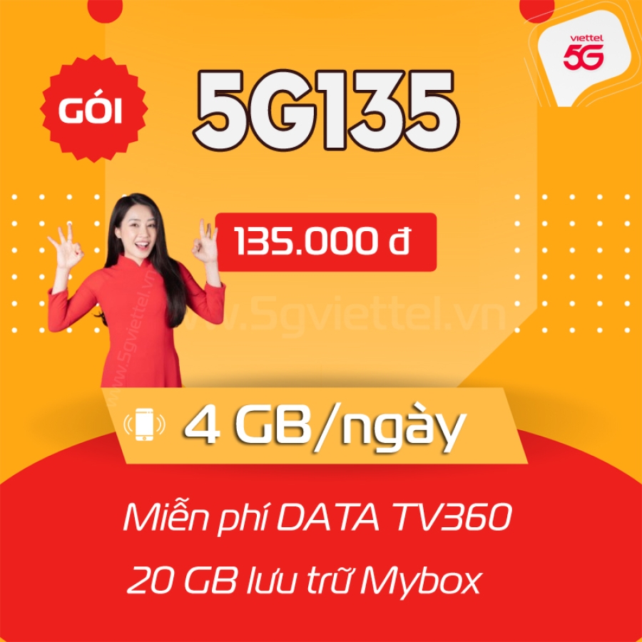 Gói 5G135 Viettel: 135K/Tháng Có 4GB/Ngày