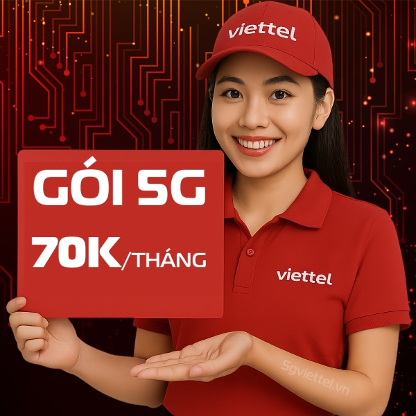 Gói 5G Viettel 70K 1 Tháng Có Thật Không? Giải Đáp &amp; Gợi Ý